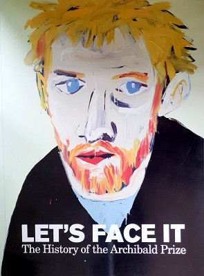 Lets Face It: The History Of The Archibald Prize