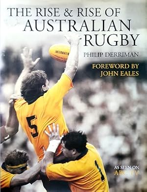 The Rise And Rise Of Australian Rugby