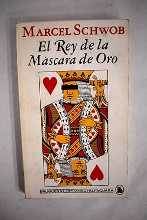 El rey de la máscara de oro