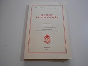 Imagen del vendedor de El tabaco en nueva Espaa. Discurso ledo el da 10 de mayo de 1992 en el acto de su Recepcin pblica. a la venta por Librera Camino Bulnes