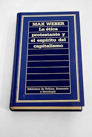 Imagen del vendedor de La tica protestante y el espritu del capitalismo a la venta por Alcan Libros