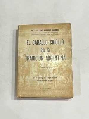 Seller image for El caballo criollo en la tradicin argentina. for sale by ARREBATO LIBROS