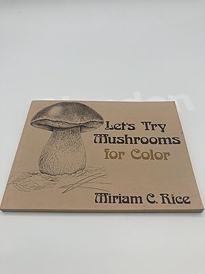 Seller image for Let's try mushrooms for color for sale by thebookforest.com