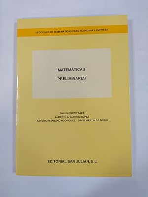 Imagen del vendedor de Matemticas preliminares. Coleccin lecciones de Matemticas para economa y empresa. a la venta por TraperaDeKlaus