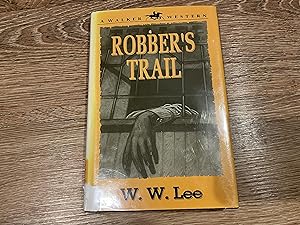Robber's Trail (A Walker Western)