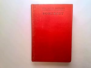 Imagen del vendedor de The King's England: Somerset - Country of Romantic Splendour a la venta por Goldstone Rare Books