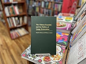 Seller image for The Clinton Scandals and the Politics of Image Restoration (Praeger Series in Political Communication) for sale by Reclaimed Bookstore