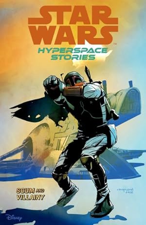 Imagen del vendedor de Star Wars: Hyperspace Stories 2 : Scum and Villainy a la venta por GreatBookPrices