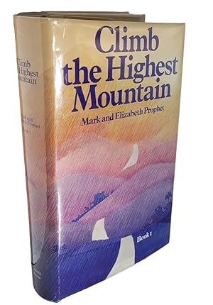 Seller image for Climb the Highest Mountain The Path of the Higher Self, Book One for sale by Orphaned Artifacts LLC