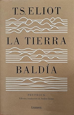 Seller image for La tierra balda. Prufrock y otras observaciones. for sale by LIBRERIA SUR
