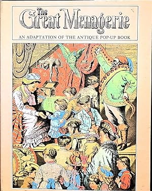 Bild des Verkufers fr The Great Menagerie an Adaptation of the Antique Pop-up Book zum Verkauf von Liberty Book Store ABAA FABA IOBA