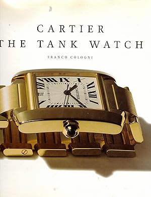 Bild des Verkufers fr Cartier: The Tank Watch. With a Catalogue of Watches from 1917 to the present by Dominique Flechon zum Verkauf von Wickham Books South