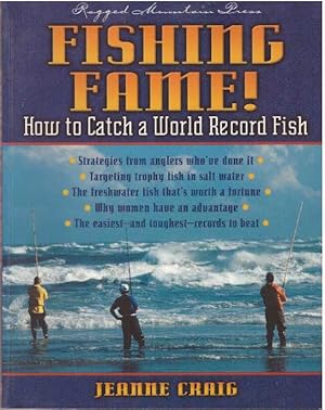 Seller image for FISHING FAME!; How to Catch a World Record Fish for sale by High-Lonesome Books