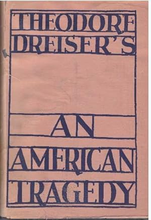 THEODORE DREISER'S AMERICAN TRAGEDY