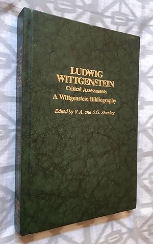 Ludwig Wittgenstein: Critical Assessments, Volume Five, A Ludwig Wittgenstein: Critical Assessments, Volume Five, A