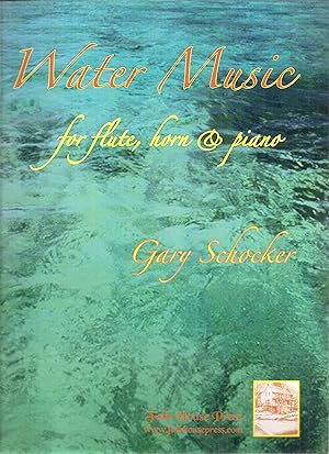 Imagen del vendedor de Water Music for Flute, Horn & Piao a la venta por Snow Crane Media