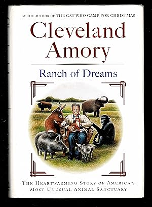 Seller image for Ranch Of Dreams : The Heartwarming Story Of America's Most Unusual Animal Sanctuary for sale by Granada Bookstore,            IOBA