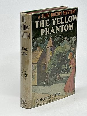 THE YELLOW PHANTOM: Judy Bolton Mystery #6.