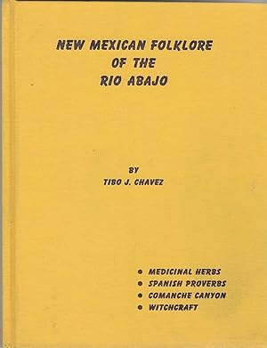 Seller image for New Mexican Folklore of the Rio Abajo [SIGNED] for sale by BASEMENT BOOKS