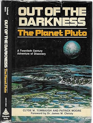 Seller image for Out Of Darkness: The Planet Pluto [SIGNED] for sale by BASEMENT BOOKS