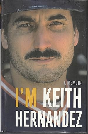 I'm Keith Hernandez: A Memoir