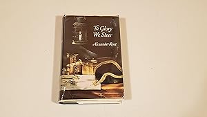 Seller image for To glory we steer for sale by SkylarkerBooks