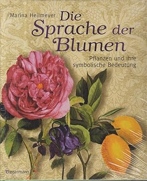 Die Sprache der Blumen: Pflanzen und ihre symbolische Bedeutung.