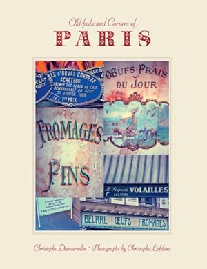 Image du vendeur pour Old-fashioned Corners of Paris mis en vente par GreatBookPricesUK