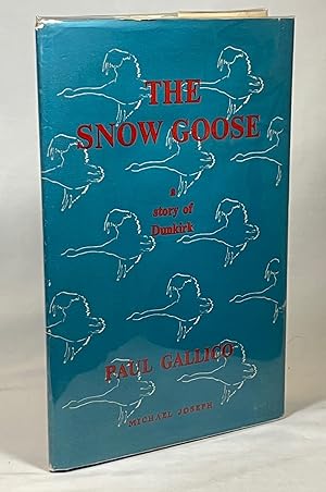 Seller image for The Snow Goose: A Story of Dunkirk for sale by Clausen Books, RMABA