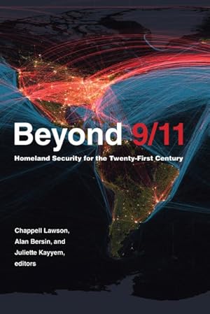 Image du vendeur pour Beyond 9/11 : Homeland Security for the Twenty-First Century mis en vente par GreatBookPricesUK
