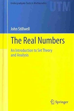 Seller image for Real Numbers : An Introduction to Set Theory and Analysis for sale by GreatBookPricesUK