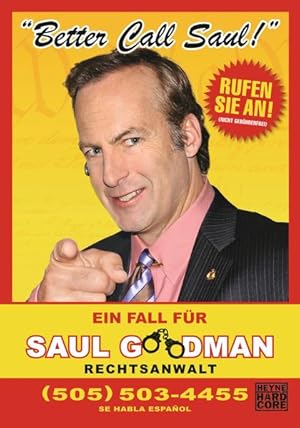 Better Call Saul: Ein Fall für Saul Goodman. Rechtsanwalt Ein Fall für Saul Goodman. Rechtsanwalt