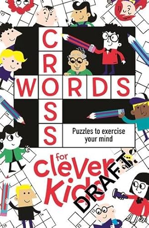 Seller image for Crosswords for Clever Kids for sale by GreatBookPricesUK