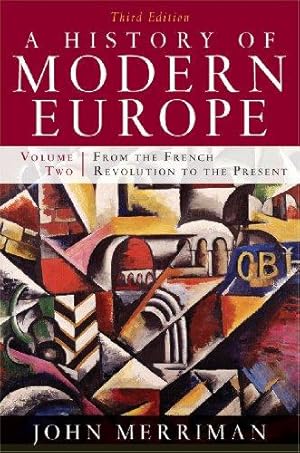Imagen del vendedor de A History of Modern Europe 3e V 2: From the French Revolution to the Present a la venta por WeBuyBooks 2