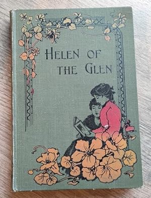 Helen Of The Glen - A Story of the Days of the Scottish Covenanters