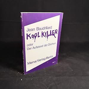 Bild des Verkäufers für Kool Killer oder Der Aufstand der Zeichen. zum Verkauf von ANTIQUARIAT Franke BRUDDENBOOKS