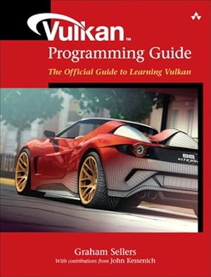 Image du vendeur pour Vulkan Programming Guide : The Official Guide to Learning Vulkan mis en vente par GreatBookPricesUK