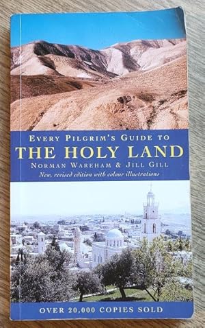 Every Pilgrim's Guide to the Holy Land