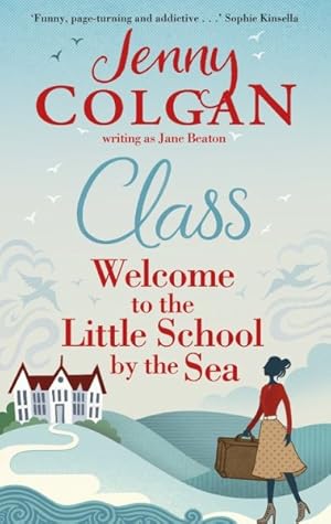 Imagen del vendedor de Class : Welcome to the Little School by the Sea a la venta por GreatBookPricesUK