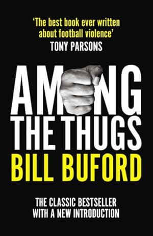 Seller image for Among the Thugs for sale by GreatBookPricesUK