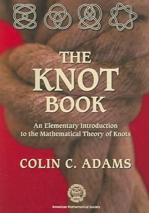 Immagine del venditore per Knot Book : An Elementary Introduction To The Mathematical Theory Of Knots venduto da GreatBookPricesUK