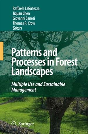 Bild des Verkufers fr Patterns and Processes in Forest Landscapes : Multiple Use and Sustainable Management zum Verkauf von GreatBookPricesUK