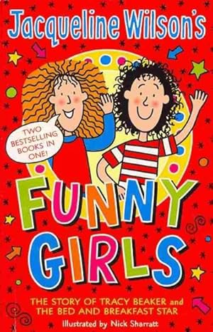 Bild des Verkufers fr Jacqueline Wilson's Funny Girls : Previously Published As the Jacqueline Wilson Collection zum Verkauf von GreatBookPricesUK