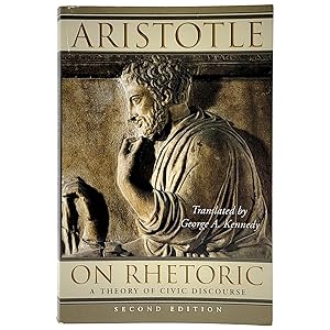 Image du vendeur pour On Rhetoric: A Theory of Civic Discourse mis en vente par Memento Mori Fine and Rare Books