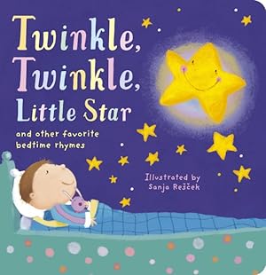 Seller image for Twinkle, Twinkle, Little Star : And Other Favorite Bedtime Rhymes for sale by GreatBookPrices