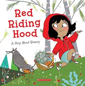 Imagen del vendedor de Red Riding Hood : A Story About Bravery a la venta por GreatBookPricesUK