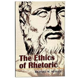 The Ethics of Rhetoric
