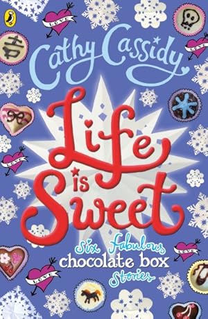 Seller image for Life Is Sweet: a Chocolate Box Short Story Collection for sale by GreatBookPricesUK