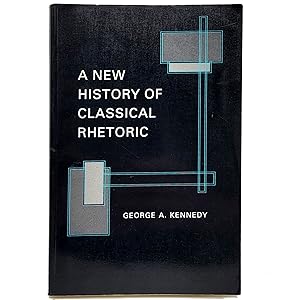 A New History of Classical Rhetoric