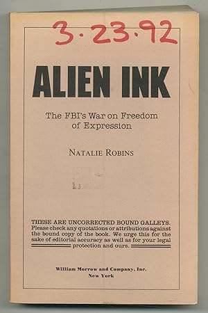 Bild des Verkufers fr Alien Ink: The FBI's War on Freedom of Expression zum Verkauf von Between the Covers-Rare Books, Inc. ABAA